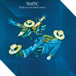 Traffic (band) - Shoot out at the Fantasy Factory